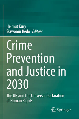 Buchcover Crime Prevention and Justice in 2030  | EAN 9783030562298 | ISBN 3-030-56229-8 | ISBN 978-3-030-56229-8