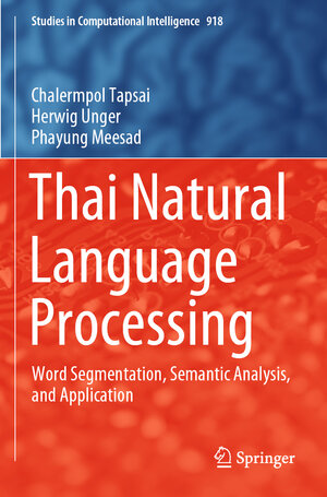 Buchcover Thai Natural Language Processing | Chalermpol Tapsai | EAN 9783030562373 | ISBN 3-030-56237-9 | ISBN 978-3-030-56237-3