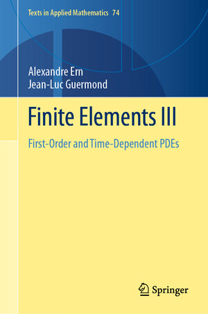 Buchcover Finite Elements III | Alexandre Ern | EAN 9783030573485 | ISBN 3-030-57348-6 | ISBN 978-3-030-57348-5