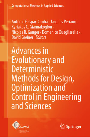 Buchcover Advances in Evolutionary and Deterministic Methods for Design, Optimization and Control in Engineering and Sciences | EAN 9783030574222 | ISBN 3-030-57422-9 | ISBN 978-3-030-57422-2
