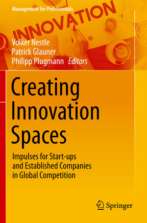 Buchcover Creating Innovation Spaces  | EAN 9783030576448 | ISBN 3-030-57644-2 | ISBN 978-3-030-57644-8