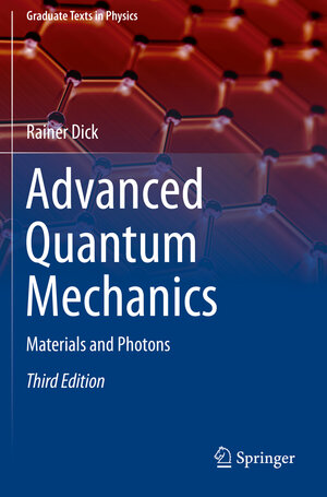 Buchcover Advanced Quantum Mechanics | Rainer Dick | EAN 9783030578725 | ISBN 3-030-57872-0 | ISBN 978-3-030-57872-5