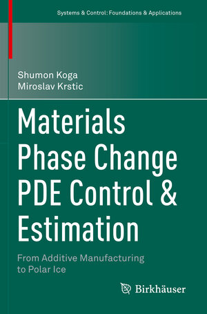 Buchcover Materials Phase Change PDE Control & Estimation | Shumon Koga | EAN 9783030584924 | ISBN 3-030-58492-5 | ISBN 978-3-030-58492-4