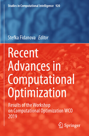 Buchcover Recent Advances in Computational Optimization | EAN 9783030588861 | ISBN 3-030-58886-6 | ISBN 978-3-030-58886-1