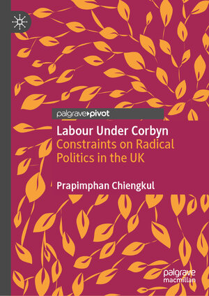 Buchcover Labour Under Corbyn | Prapimphan Chiengkul | EAN 9783030602628 | ISBN 3-030-60262-1 | ISBN 978-3-030-60262-8