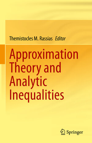 Buchcover Approximation Theory and Analytic Inequalities  | EAN 9783030606220 | ISBN 3-030-60622-8 | ISBN 978-3-030-60622-0