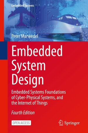 Buchcover Embedded System Design | Peter Marwedel | EAN 9783030609108 | ISBN 3-030-60910-3 | ISBN 978-3-030-60910-8