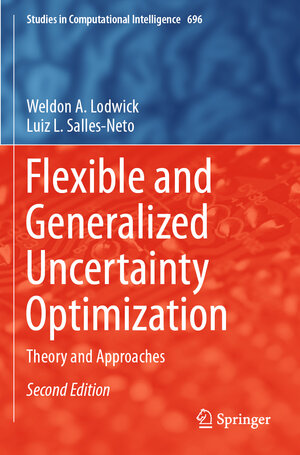 Buchcover Flexible and Generalized Uncertainty Optimization | Weldon A. Lodwick | EAN 9783030611828 | ISBN 3-030-61182-5 | ISBN 978-3-030-61182-8