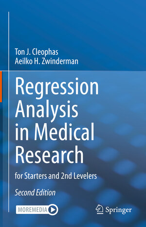 Buchcover Regression Analysis in Medical Research | Ton J. Cleophas | EAN 9783030613938 | ISBN 3-030-61393-3 | ISBN 978-3-030-61393-8
