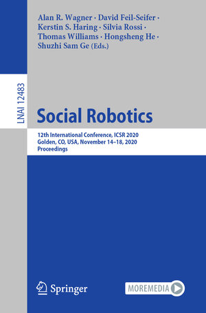 Buchcover Social Robotics  | EAN 9783030620554 | ISBN 3-030-62055-7 | ISBN 978-3-030-62055-4