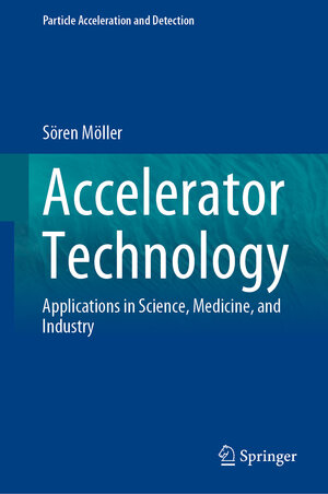 Buchcover Accelerator Technology | Sören Möller | EAN 9783030623074 | ISBN 3-030-62307-6 | ISBN 978-3-030-62307-4