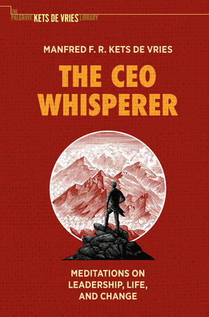 Buchcover The CEO Whisperer | Manfred F. R. Kets de Vries | EAN 9783030626037 | ISBN 3-030-62603-2 | ISBN 978-3-030-62603-7