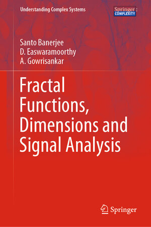 Buchcover Fractal Functions, Dimensions and Signal Analysis | Santo Banerjee | EAN 9783030626716 | ISBN 3-030-62671-7 | ISBN 978-3-030-62671-6