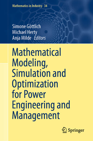 Buchcover Mathematical Modeling, Simulation and Optimization for Power Engineering and Management | EAN 9783030627317 | ISBN 3-030-62731-4 | ISBN 978-3-030-62731-7