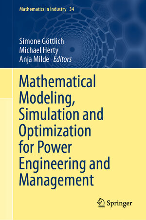 Buchcover Mathematical Modeling, Simulation and Optimization for Power Engineering and Management  | EAN 9783030627324 | ISBN 3-030-62732-2 | ISBN 978-3-030-62732-4