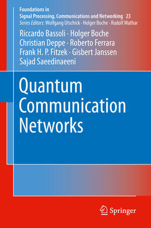 Buchcover Quantum Communication Networks | Riccardo Bassoli | EAN 9783030629373 | ISBN 3-030-62937-6 | ISBN 978-3-030-62937-3