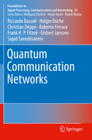 Buchcover Quantum Communication Networks | Riccardo Bassoli | EAN 9783030629403 | ISBN 3-030-62940-6 | ISBN 978-3-030-62940-3