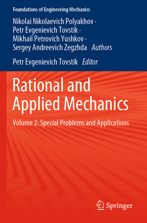 Buchcover Rational and Applied Mechanics | Nikolai Nikolaevich Polyakhov | EAN 9783030641207 | ISBN 3-030-64120-1 | ISBN 978-3-030-64120-7