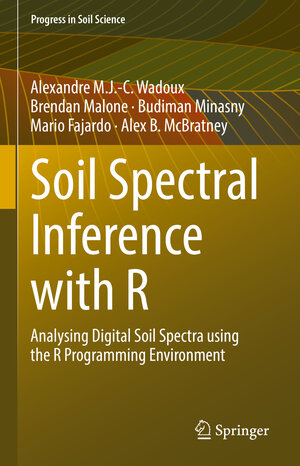 Buchcover Soil Spectral Inference with R | Alexandre M.J.-C. Wadoux | EAN 9783030648954 | ISBN 3-030-64895-8 | ISBN 978-3-030-64895-4
