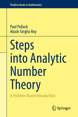 Buchcover Steps into Analytic Number Theory | Paul Pollack | EAN 9783030650773 | ISBN 3-030-65077-4 | ISBN 978-3-030-65077-3
