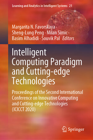 Buchcover Intelligent Computing Paradigm and Cutting-edge Technologies | EAN 9783030654061 | ISBN 3-030-65406-0 | ISBN 978-3-030-65406-1