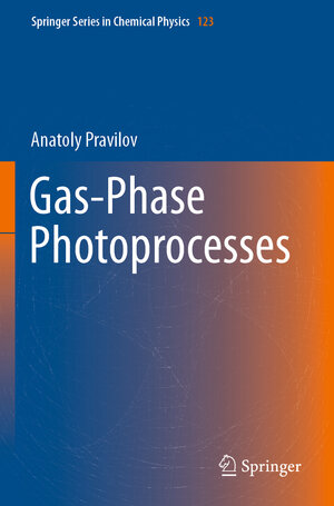 Buchcover Gas-Phase Photoprocesses | Anatoly Pravilov | EAN 9783030655723 | ISBN 3-030-65572-5 | ISBN 978-3-030-65572-3