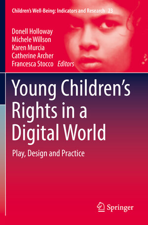 Buchcover Young Children’s Rights in a Digital World  | EAN 9783030659189 | ISBN 3-030-65918-6 | ISBN 978-3-030-65918-9