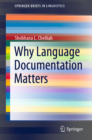 Buchcover Why Language Documentation Matters | Shobhana L. Chelliah | EAN 9783030661908 | ISBN 3-030-66190-3 | ISBN 978-3-030-66190-8