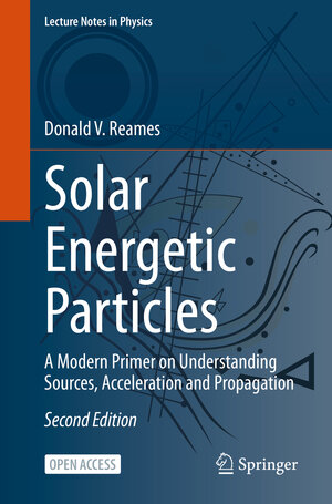 Buchcover Solar Energetic Particles | Donald V. Reames | EAN 9783030664015 | ISBN 3-030-66401-5 | ISBN 978-3-030-66401-5