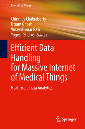 Buchcover Efficient Data Handling for Massive Internet of Medical Things | EAN 9783030666323 | ISBN 3-030-66632-8 | ISBN 978-3-030-66632-3