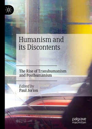 Buchcover Humanism and its Discontents  | EAN 9783030670030 | ISBN 3-030-67003-1 | ISBN 978-3-030-67003-0