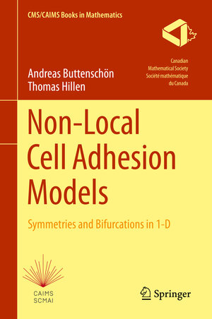 Buchcover Non-Local Cell Adhesion Models | Andreas Buttenschön | EAN 9783030671112 | ISBN 3-030-67111-9 | ISBN 978-3-030-67111-2