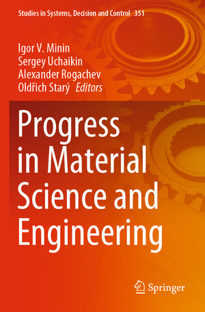Buchcover Progress in Material Science and Engineering | EAN 9783030681050 | ISBN 3-030-68105-X | ISBN 978-3-030-68105-0