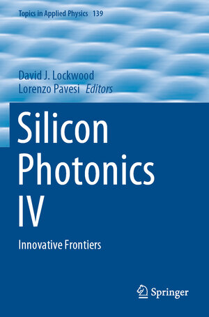 Buchcover Silicon Photonics IV  | EAN 9783030682248 | ISBN 3-030-68224-2 | ISBN 978-3-030-68224-8