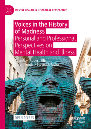 Buchcover Voices in the History of Madness | EAN 9783030695613 | ISBN 3-030-69561-1 | ISBN 978-3-030-69561-3