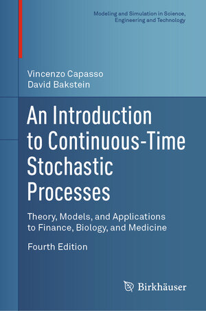 Buchcover An Introduction to Continuous-Time Stochastic Processes | Vincenzo Capasso | EAN 9783030696528 | ISBN 3-030-69652-9 | ISBN 978-3-030-69652-8