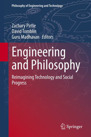 Buchcover Engineering and Philosophy | EAN 9783030700997 | ISBN 3-030-70099-2 | ISBN 978-3-030-70099-7
