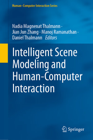 Buchcover Intelligent Scene Modeling and Human-Computer Interaction | EAN 9783030710026 | ISBN 3-030-71002-5 | ISBN 978-3-030-71002-6