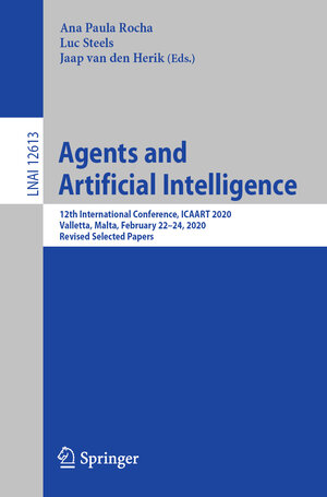 Buchcover Agents and Artificial Intelligence  | EAN 9783030711580 | ISBN 3-030-71158-7 | ISBN 978-3-030-71158-0