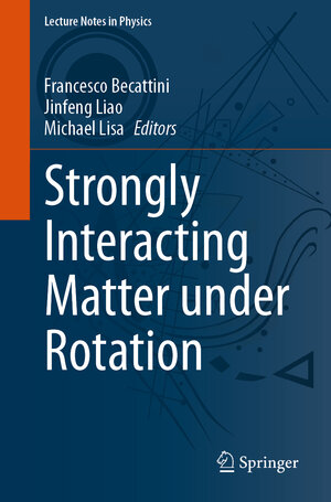 Buchcover Strongly Interacting Matter under Rotation  | EAN 9783030714260 | ISBN 3-030-71426-8 | ISBN 978-3-030-71426-0