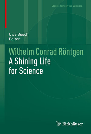 Buchcover Wilhelm Conrad Röntgen | EAN 9783030722432 | ISBN 3-030-72243-0 | ISBN 978-3-030-72243-2