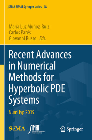 Buchcover Recent Advances in Numerical Methods for Hyperbolic PDE Systems | EAN 9783030728526 | ISBN 3-030-72852-8 | ISBN 978-3-030-72852-6