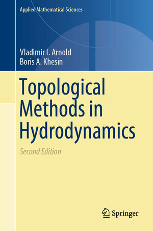 Buchcover Topological Methods in Hydrodynamics | Vladimir I. Arnold | EAN 9783030742775 | ISBN 3-030-74277-6 | ISBN 978-3-030-74277-5