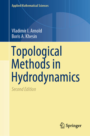 Buchcover Topological Methods in Hydrodynamics | Vladimir I. Arnold | EAN 9783030742782 | ISBN 3-030-74278-4 | ISBN 978-3-030-74278-2