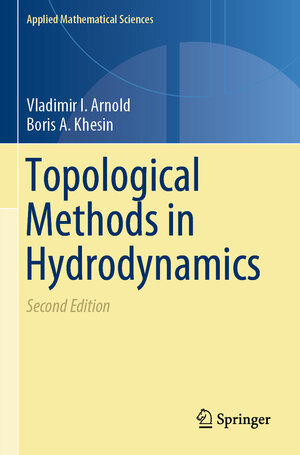 Buchcover Topological Methods in Hydrodynamics | Vladimir I. Arnold | EAN 9783030742805 | ISBN 3-030-74280-6 | ISBN 978-3-030-74280-5