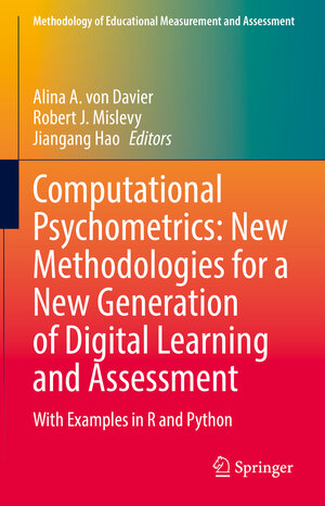 Buchcover Computational Psychometrics: New Methodologies for a New Generation of Digital Learning and Assessment  | EAN 9783030743932 | ISBN 3-030-74393-4 | ISBN 978-3-030-74393-2