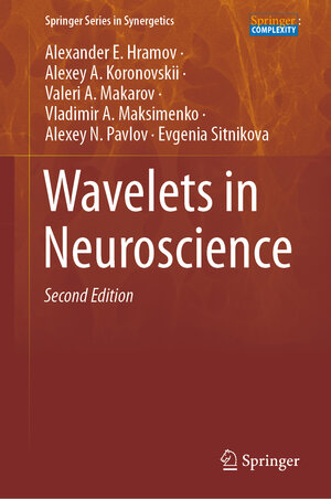 Buchcover Wavelets in Neuroscience | Alexander E. Hramov | EAN 9783030759919 | ISBN 3-030-75991-1 | ISBN 978-3-030-75991-9