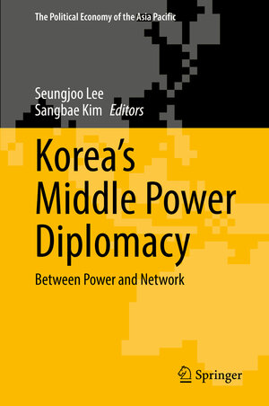 Buchcover Korea’s Middle Power Diplomacy  | EAN 9783030760113 | ISBN 3-030-76011-1 | ISBN 978-3-030-76011-3