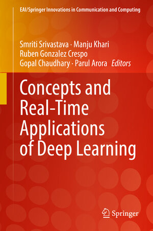 Buchcover Concepts and Real-Time Applications of Deep Learning | EAN 9783030761660 | ISBN 3-030-76166-5 | ISBN 978-3-030-76166-0