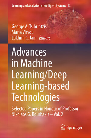 Buchcover Advances in Machine Learning/Deep Learning-based Technologies | EAN 9783030767938 | ISBN 3-030-76793-0 | ISBN 978-3-030-76793-8